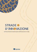 ASHOKA ITALIA
Strade d'Innovazione. Percorrendo la trasformazione dell'educazione in Italia
